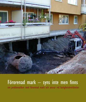 Broschyr Förorenad mark- syns inte men finns - Länsstyrelserna