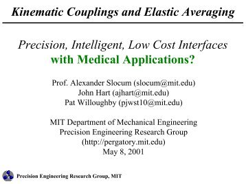 Kinematic Couplings - Precision Engineering Research Group - MIT