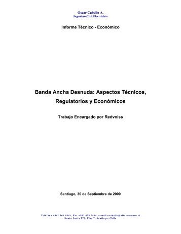 Banda Ancha Desnuda: Aspectos Técnicos, Regulatorios y ...