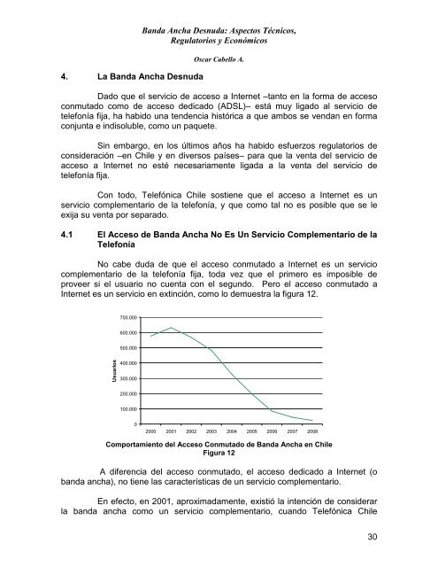 Banda Ancha Desnuda: Aspectos Técnicos, Regulatorios y ...