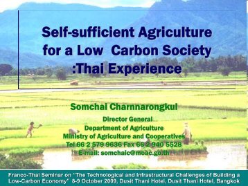 Self-sufficient Agriculture for a Low Carbon Society :Thai Experience