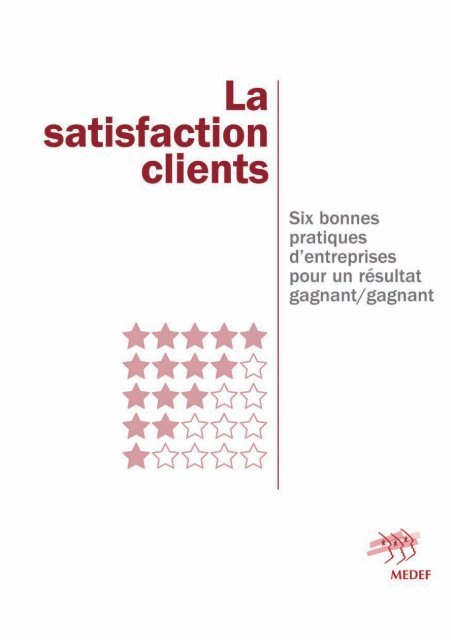 La satisfaction clients - Medef