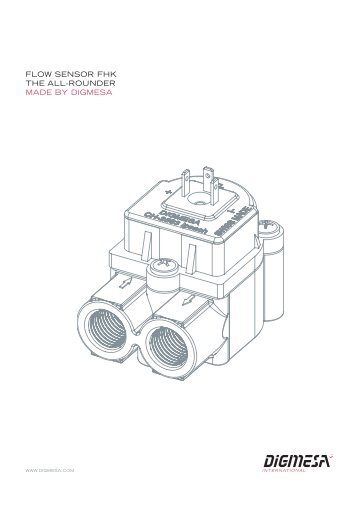 FLOW SENSOR FHK THE ALL-ROUNDER MADE BY DIGMESA