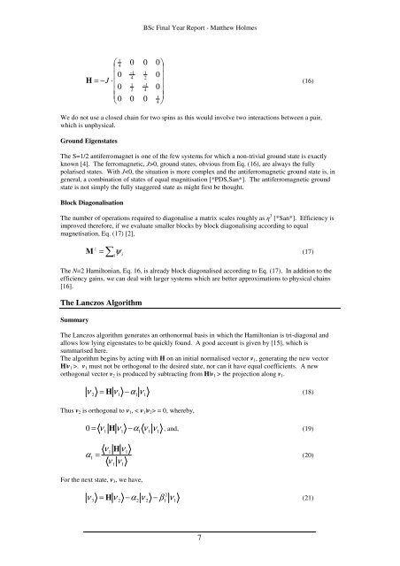 The Heisenberg Antiferromagnet and the Lanczos Algorithm Abstract