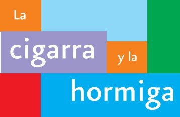 la cigarra y la hormiga - Condusef