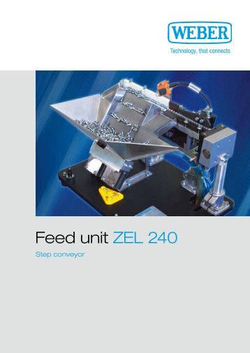 Feed unit ZEL 240 - Weber Schraubautomaten