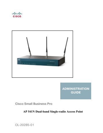Cisco AP541N Dual-band Single-radio Access Point Administration ...