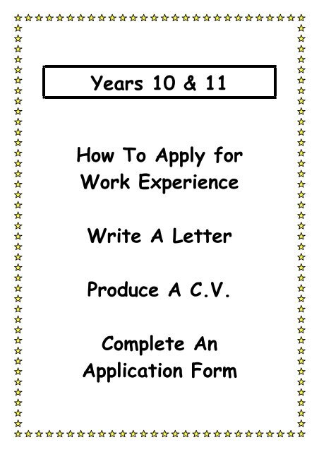 Years 10 & 11 How To Apply for Work Experience Write A Letter ...