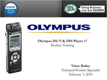 Olympus DS-71 & DSS Player v7 Product Training ... - eDist Marketing