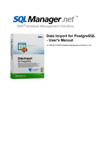 Data Import for PostgreSQL - User's Manual - EMS Manager