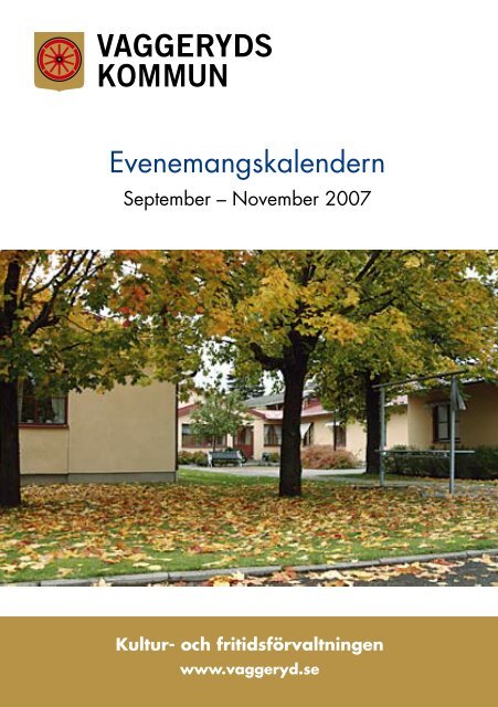 Evenemangskalendern Evenemangskalendern - Vaggeryds kommun