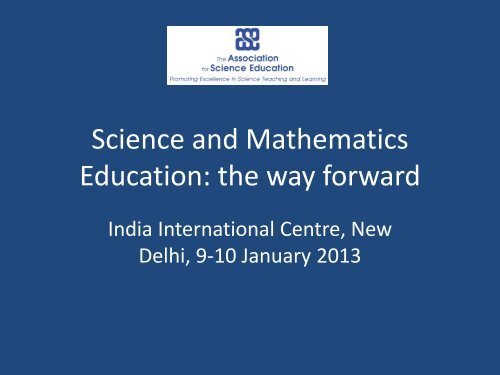 Science and Mathematics Education: the way forward
