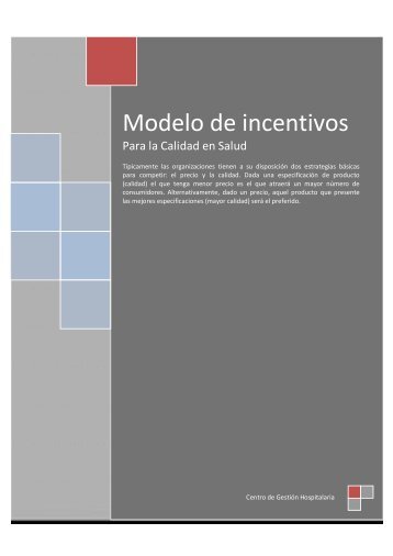 Modelo de incentivos para la calidad en Salud - Centro de GestiÃ³n ...