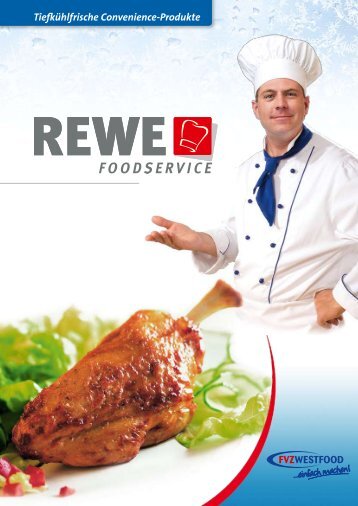 Tiefkühlfrische Convenience-Produkte - REWE-Foodservice