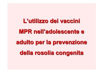 Sicurezza ed efficacia dei vaccini MPR negli adolescenti ... - ASL TO 1