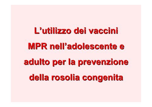 Sicurezza ed efficacia dei vaccini MPR negli adolescenti ... - ASL TO 1