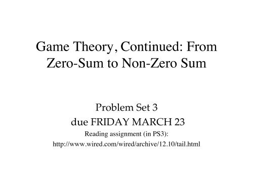 Game Theory Continued From Zero Sum to Non Zero Sum