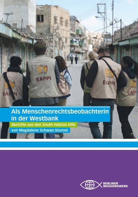 Als Menschenrechtsbeobachterin in der Westbank - Jerusalemsverein