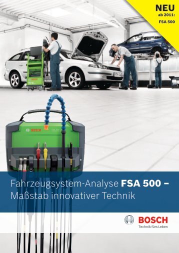 Fahrzeugsystem-Analyse FSA 500 – Maßstab innovativer Technik