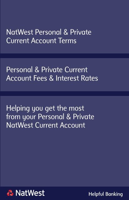 NatWest Personal &amp; Private Current Account Terms Helping you get ...