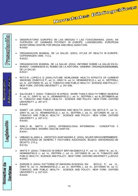 1 Su elaboración en formato electrónico, iniciada en julio de 2002 ...