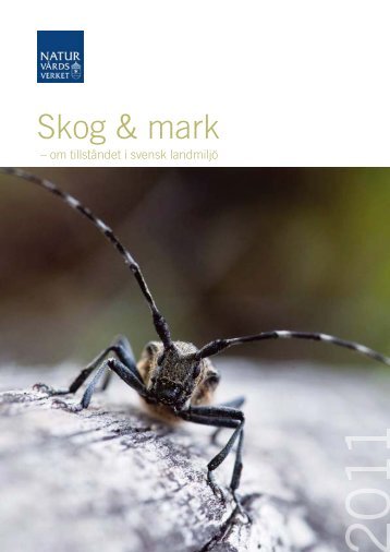 Skog & mark â om tillstÃ¥ndet i svensk landmiljÃ¶ ... - Lunds universitet