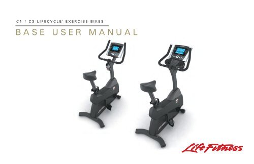 C1 and C3 - User Manual - Life Fitness