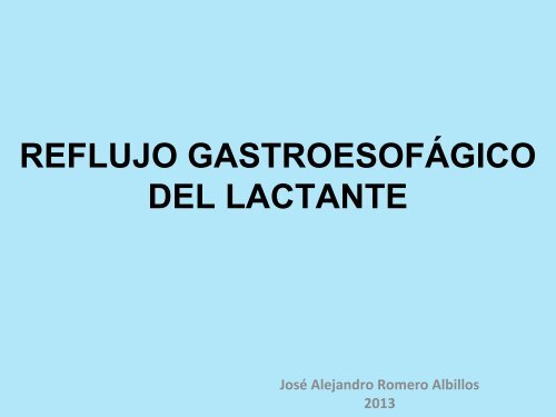 Reflujo gastroesofÃ¡gico del lactante - Sociedad de PediatrÃ­a de ...