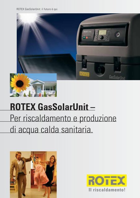 ROTEX GasSolarUnit Ã¢Â€Â“ Per riscaldamento e ... - Pontani Service