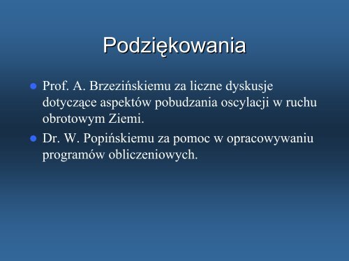 Przyczyny pobudzania oscylacji Chandlera - Centrum Badań ...