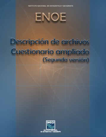 Descripción de archivos. Cuestionario ampliado. (Segunda ... - Inegi