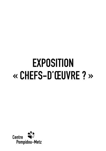 Chefs-d'oeuvre ? / Filiation - Centre Pompidou Metz