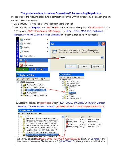 The procedure how to remove ScanWizard 5 by executing ... - Microtek