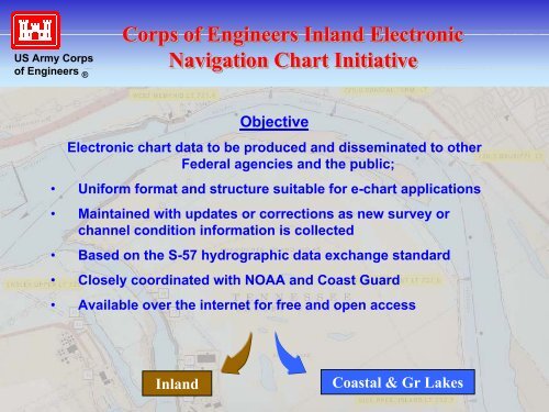 Corps of Engineers Inland Electronic Navigation Chart Initiative ...