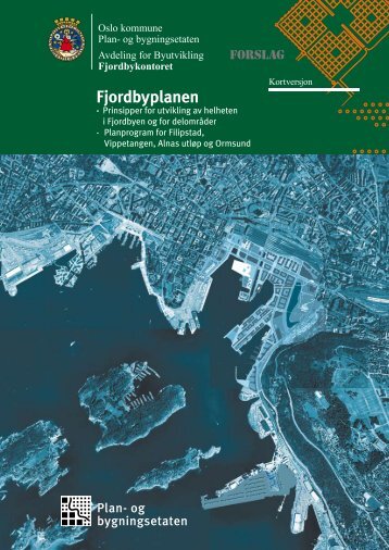 Fjordbyplanen - Kortversjon - Fjordbyen