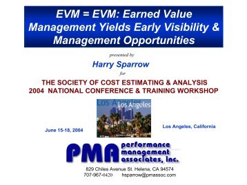 EVM = EVM: Earned Value Management Yields ... - Earned Schedule