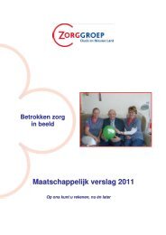 Maatschappelijk verslag 2011 - Zorggroep Oude en Nieuwe Land