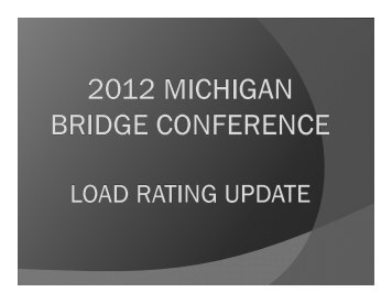 Load Rating Update - Michigan's Local Technical Assistance Program