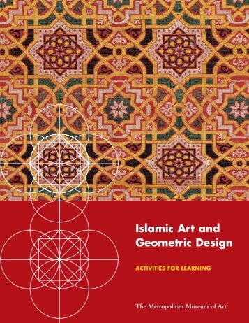 Islamic Art and Geometric Design: Activities for Learning