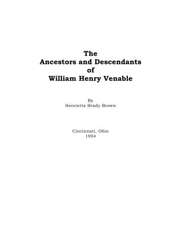 The Ancestors and Descendants of William Henry Venable