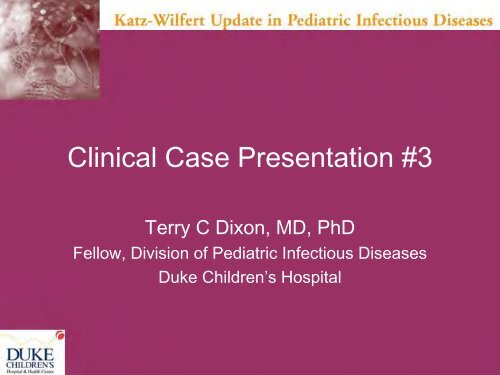 Infective Endocarditis - Duke Pediatrics Intranet