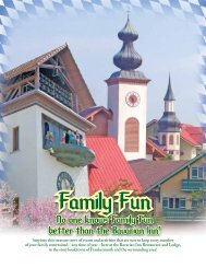 No one knows Family Fun better than the Bavarian Inn!