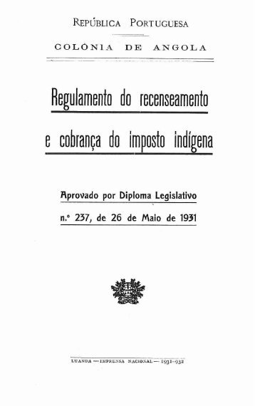 Regulamento do recenseamento e cobranÃ§a do imposto indÃ­gena ...