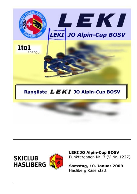 LEKI JO Alpin-Cup BOSV Punkterennen Nr. 3 (V ... - Skiclub Hasliberg