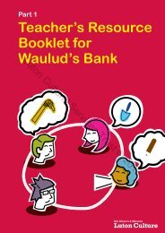 Part 1 Teacher's Resource Booklet for Waulud's Bank - Luton Culture