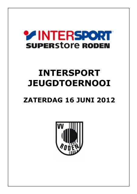 INTERSPORT JEUGDTOERNOOI - VV Roden