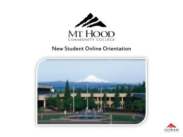 MHCC Online Orientation - Mt. Hood Community College