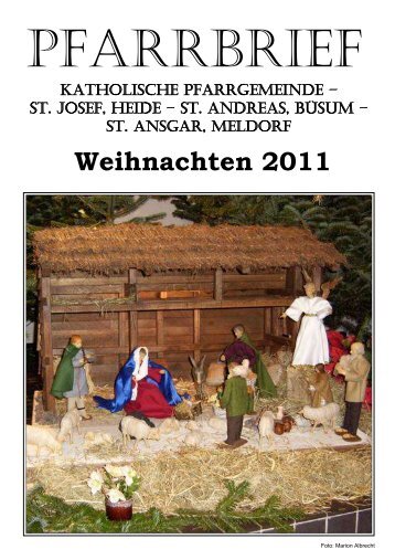 Weihnachten 2011 - Katholische Pfarrgemeinde St. Josef - Heide