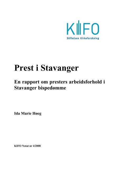 Prest i Stavanger - Stiftelsen Kirkeforskning KIFO