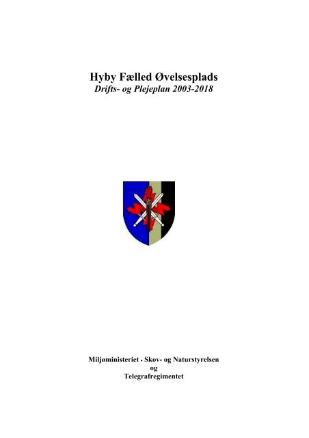 Hyby FÃ¦lled Ã¸velsesplads drifts - Forsvarskommandoen